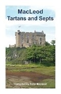 Cover: MacLeod Tartans and Septs - Associated Clan MacLeod Societies