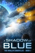 Cover: A Shadow of Blue (The Amelia Chronicles, #1) - Sibyl Press LLC