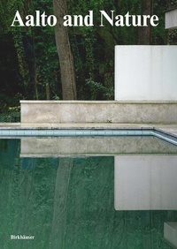 Enlarge image Cover: Aalto and Nature - Birkhäuser