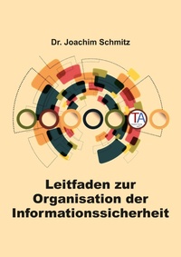 Abbildung von: Leitfaden zur Organisation der Informationssicherheit - tredition