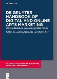 Abbildung von: De Gruyter Handbook of Digital and Online Arts Marketing - De Gruyter