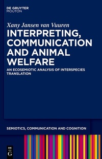 Abbildung von: Interpreting, Communication and Animal Welfare - De Gruyter Mouton
