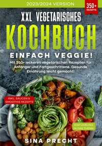 Abbildung von: XXL Vegetarisches Kochbuch - Einfach Veggie! - tredition