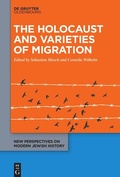 Cover: The Holocaust and Varieties of Migration - De Gruyter Oldenbourg