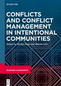 Cover: Conflicts and Conflict Management in Intentional Communities - De Gruyter