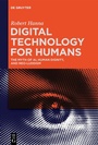 Cover: Digital Technology for Humans - De Gruyter