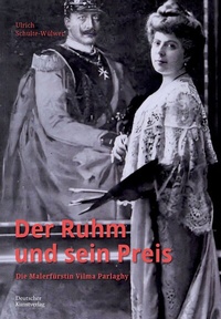 Abbildung von: Der Ruhm und sein Preis - Deutscher Kunstverlag (DKV)