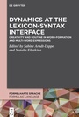 Cover: Dynamics at the Lexicon-Syntax Interface - De Gruyter