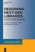Cover: Designing Next-Gen Libraries - De Gruyter Saur