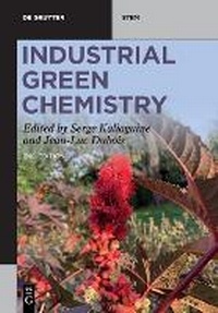 Abbildung von: Industrial Green Chemistry - De Gruyter