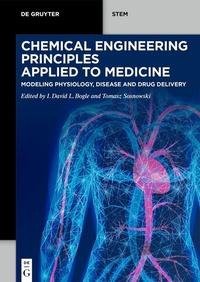 Abbildung von: Chemical Engineering Principles Applied to Medicine - De Gruyter