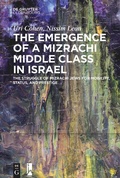 Cover: The Emergence of a Mizrachi Middle Class in Israel - De Gruyter Oldenbourg
