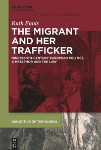 Enlarge image Cover: The Migrant and her Trafficker - De Gruyter Oldenbourg