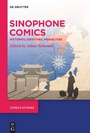 Cover: Sinophone Comics - De Gruyter