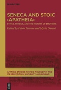 Cover: Seneca and Stoic >Apatheia< - De Gruyter
