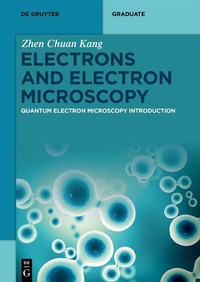 Abbildung von: Electrons and Electron Microscopy - De Gruyter