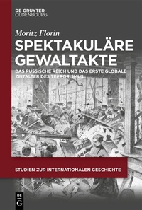Abbildung von: Spektakuläre Gewaltakte - De Gruyter Oldenbourg
