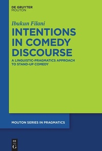 Enlarge image Cover: Intentions in Comedy Discourse - De Gruyter Mouton