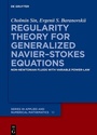Cover: Regularity Theory for Generalized Navier-Stokes Equations - De Gruyter