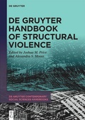 Cover: De Gruyter Handbook of Structural Violence - De Gruyter