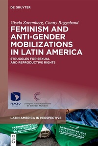 Abbildung von: Feminism and Anti-Gender Mobilizations in Latin America - De Gruyter