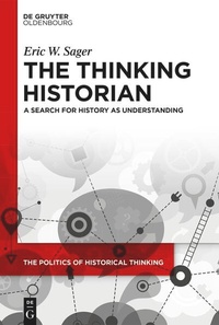 Enlarge image Cover: The Thinking Historian - De Gruyter Oldenbourg