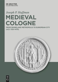 Bild: Medieval Cologne - De Gruyter Oldenbourg