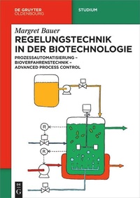 Bild vergrößern Bild: Regelungstechnik in der Biotechnologie - De Gruyter Oldenbourg