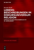 Cover: Lebensbeschreibungen im Diskursuniversum Religion - De Gruyter
