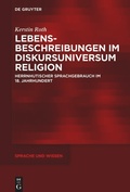 Cover: Lebensbeschreibungen im Diskursuniversum Religion - De Gruyter