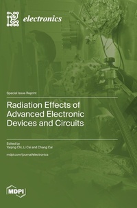 Enlarge image Cover: Radiation Effects of Advanced Electronic Devices and Circuits - MDPI AG