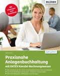 Cover: Praxisnahe Anlagenbuchhaltung mit DATEV Kanzlei Rechnungswesen - BILDNER Verlag