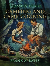 Abbildung von: Camping and Camp Cooking - OTB eBook publishing