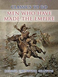 Cover: Men Who Have Made the Empire - OTB eBook publishing