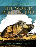 Cover: The World Peril of 1910 - OTB eBook publishing