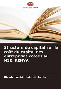 Abbildung von: Structure du capital sur le cout du capital des entreprises cotees au NSE, KENYA - Editions Notre Savoir