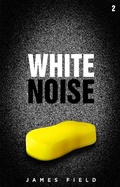 Cover: White Noise (The Cloud Brother's Short Stories, #2) - James Field