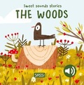 Cover: Sweet Sounds Stories. The Woods - Sassi