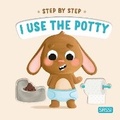 Cover: Step by Step. I Uses the Potty - Sassi