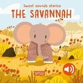 Cover: Sweet Sounds Stories. The Savannah - Sassi