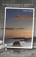 Cover: El mar se llevar&aacute; tus l&aacute;grimas, yo me llevar&eacute; tu dolor - Sandra Yllyan