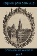 Abbildung von: Requiem pour deux villes: Qu'est-ce qui unit vraiment les gens ? - Trascendental