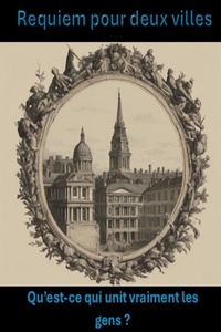 Abbildung von: Requiem pour deux villes: Qu'est-ce qui unit vraiment les gens ? - Trascendental