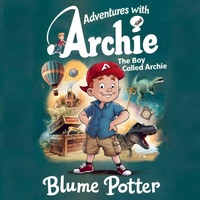 Enlarge image Cover: The Boy Called Archie - Children Book Hub