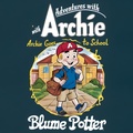 Cover: Archie Goes to School - Children Book Hub