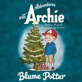 Cover: Archie's Magical Christmas Adventure - Children Book Hub