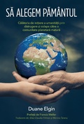Cover: Sa alegem Pam&acirc;ntul - Duane Elgin