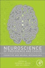 Cover: Neuroscience of Preference and Choice - Academic Press