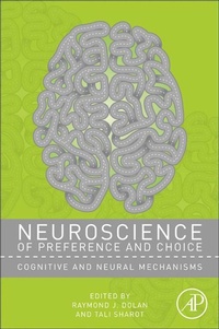 Enlarge image Cover: Neuroscience of Preference and Choice - Academic Press