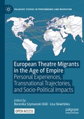 Cover: European Theatre Migrants in the Age of Empire - Palgrave Macmillan